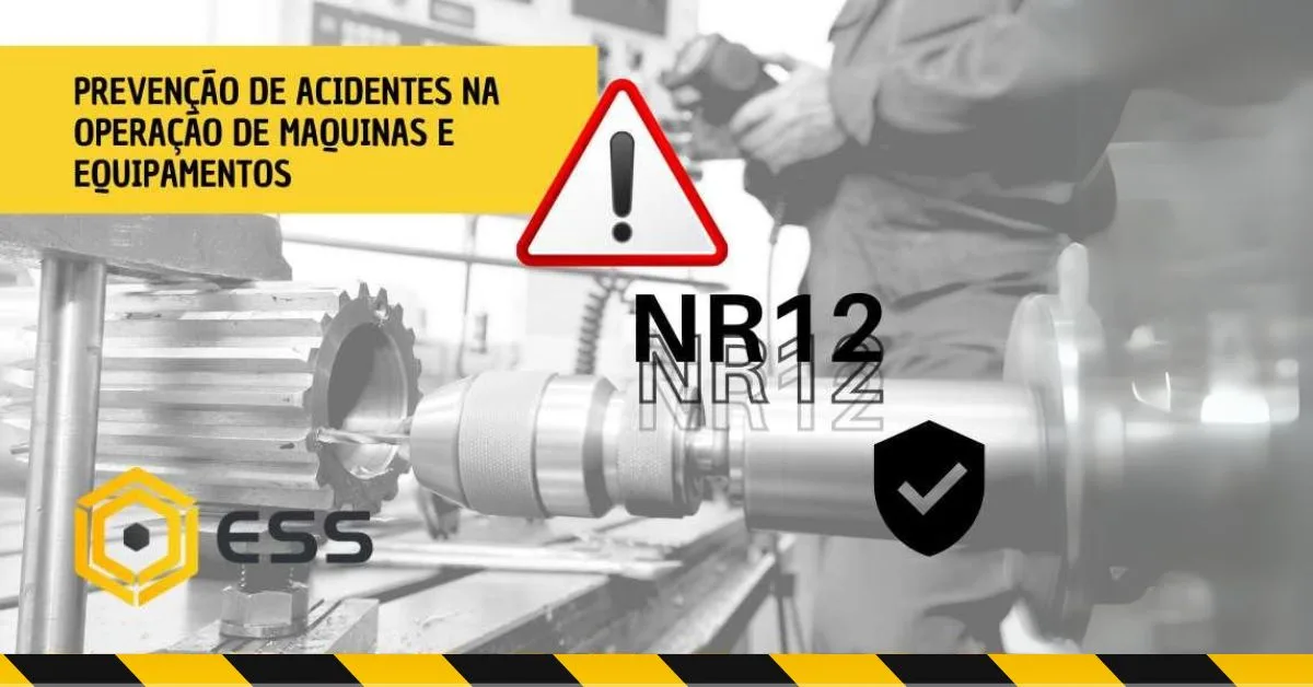 Prevenção de Acidentes na Operação de Maquinas - NR12